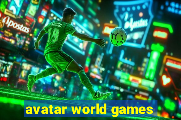 avatar world games